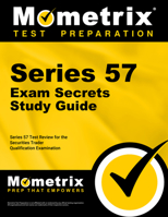 Series 57 Exam Secrets Study Guide: Series 57 Test Review for the Securities Trader Qualification Examination 1516703243 Book Cover