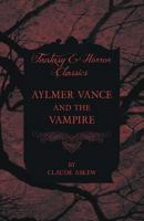 Aylmer Vance And The Vampire 1447405242 Book Cover