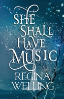 She Shall Have Music: Paranormal Women's Fiction 1953044298 Book Cover