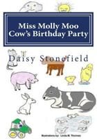 Miss Molly Moo Cows Birthday Party 1484810651 Book Cover