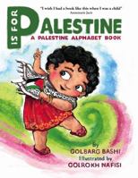 P is for Palestine: A Palestine Alphabet Book 0999002015 Book Cover