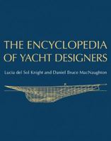 The Encyclopedia of Yacht Designers 0393048764 Book Cover