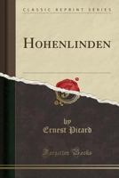 Hohenlinden (Classic Reprint) 0259038067 Book Cover