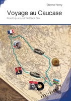 Voyage au Caucase (French Edition) 2342163827 Book Cover