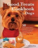 Good Treats Cookbook for Dogs 0785825665 Book Cover