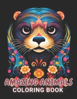 Amazing Animals Coloring Book: 100+ New and Exciting Designs Suitable for All Ages B0CT43V5Q5 Book Cover