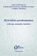 Hybridités posthumaines: Cyborgs, mutants, hackers (Comparaisons) (French Edition) B07BF6817S Book Cover