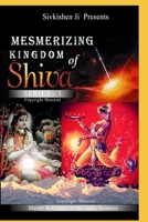 Mesmerizing Kingdom of Shiva  Series 1700101919 Book Cover