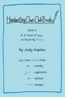 Handwriting Clues Club - Book 3: A-Z Clues of Iggy... as found by Peony 1957373067 Book Cover