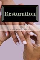 Restoration Part 1: The Gift 1500420093 Book Cover