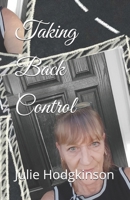 Taking Back Control B0GNZCRNSV Book Cover