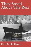 They Stood Above the Rest 1719934479 Book Cover