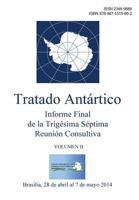 Informe Final de la Trigésima Séptima Reunión Consultiva del Tratado Antártico - Volumen II 987151588X Book Cover