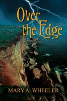 Over the Edge 1432759949 Book Cover