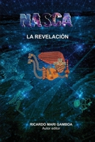 NASCA: La revelación (Spanish Edition) B0F929PRHT Book Cover