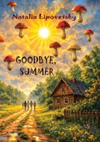 Goodbye, Summer B0GWQ2419Y Book Cover