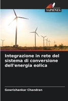 Integrazione in rete del sistema di conversione dell'energia eolica (Italian Edition) 6208364957 Book Cover