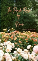 The Peach Rose by Noor Peach is the new Pink ! 9376428315 Book Cover
