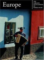 The Garland Encyclopedia of World Music : Europe 0824060342 Book Cover