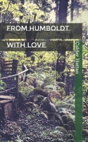 From Humboldt With Love B0DXCMRKPB Book Cover
