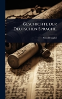 Geschichte der Deutschen Sprache. (German Edition) 1024939340 Book Cover
