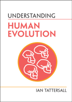 Understanding Human Evolution 1009101994 Book Cover