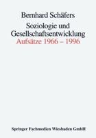 Soziologie Und Gesellschaftsentwicklung: Aufsatze 1966 1996 3663114414 Book Cover