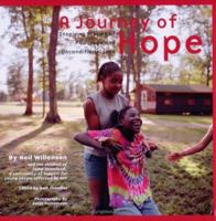 A Journey of Hope: Inspiring Stories of Courage and Unconditional Love 0976716933 Book Cover