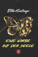 Eine Narbe auf der Seele (Valérie Miller Project Collection) (German Edition) B0F1LCZWD9 Book Cover