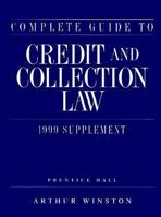Complete Guide to Credit and Collection Law 0130812293 Book Cover
