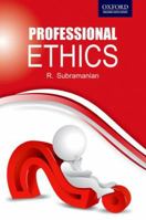 Professional Ethics 0198086342 Book Cover