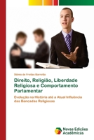 Direito, Religião, Liberdade Religiosa e Comportamento Parlamentar 6139602874 Book Cover