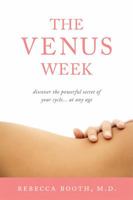 Venus Week: Discover the Powerful Secret of Your Cycle 0738211648 Book Cover