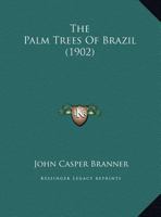 The Palm Trees Of Brazil 1378512839 Book Cover