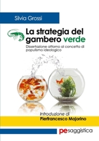 La strategia del gambero verde. Dissertazione attorno al concetto di populismo ideologico 8833000753 Book Cover