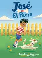 José and El Perro 059352117X Book Cover