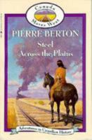 Steel Across the Shield (Adventures in Canadian History Series) 0771014414 Book Cover