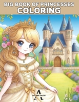 big book of princesses coloring: princess coloring book cheap B0CVF4FM97 Book Cover