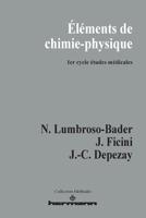 Éléments de chimie physique: 1er cycle études médicales (French Edition) 2705658750 Book Cover