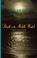 Death in the Middle Watch: A Carolus Deene Mystery 0897335236 Book Cover