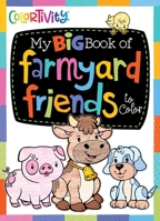 My Big Book of Farmyard Friends to Color 1645886360 Book Cover