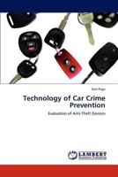 Technology of Car Crime Prevention: Evaluation of Anti-Theft Devices 3846553441 Book Cover