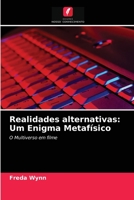 Realidades alternativas: Um Enigma Metafísico: O Multiverso em filme 6202940204 Book Cover