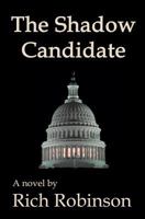 The Shadow Candidate 1463763115 Book Cover