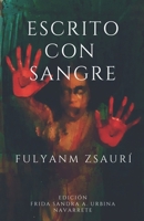 Escrito con sangre B08LJSKFQM Book Cover