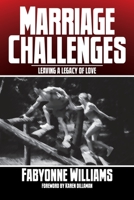Marriage Challenges: Leaving a Legacy of Love 1633600408 Book Cover