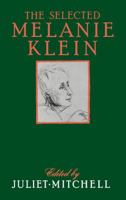 Selected Melanie Klein 0029214815 Book Cover
