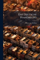 Das Deutsche Pfandrecht 1247289214 Book Cover