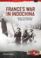 France's War in Indochina: Volume 1, the Tiger Versus the Elephant, 1946-1949 1804510149 Book Cover