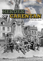 The Carentan Heroes 2840485346 Book Cover
